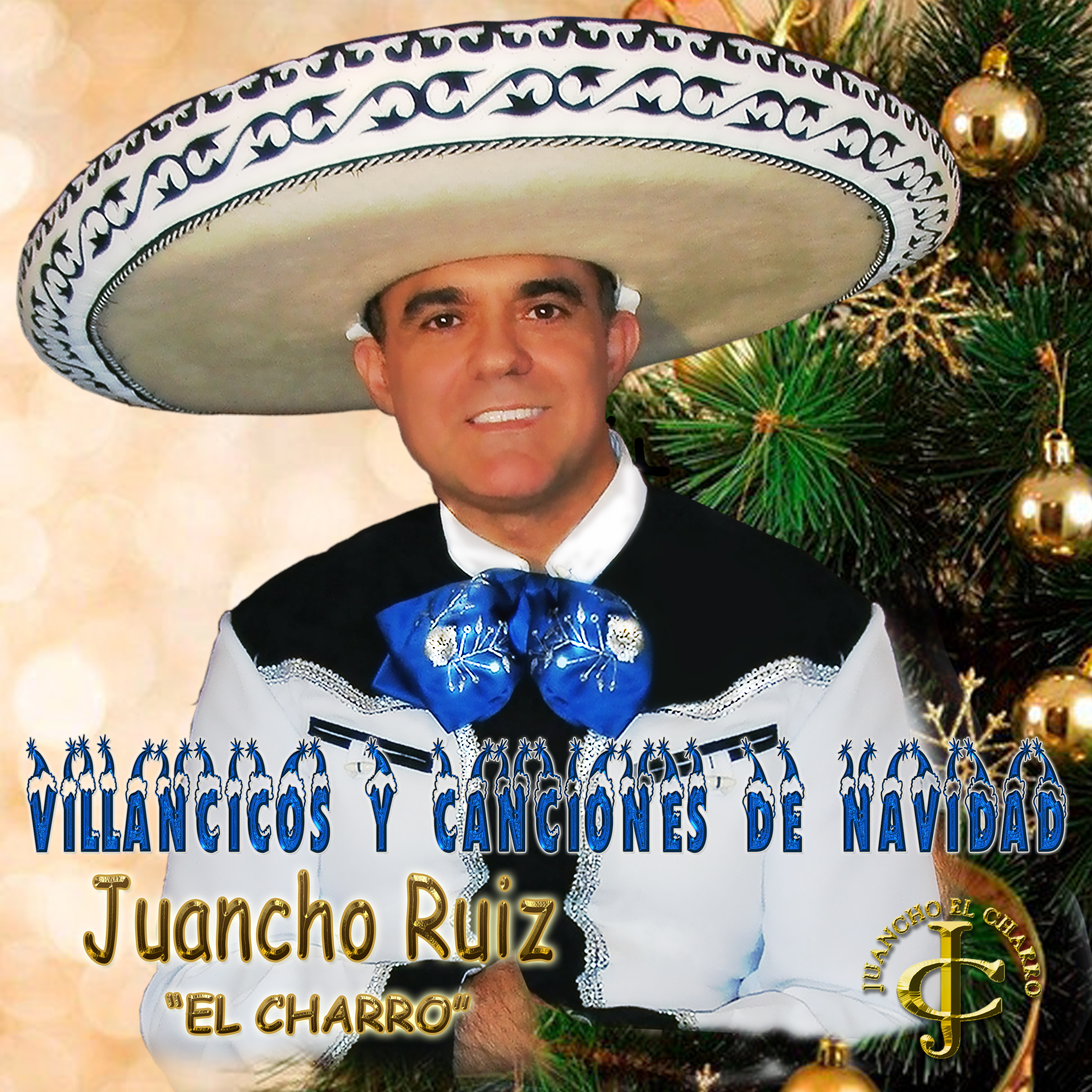 Juancho Ruiz El Charro - Lo cantamos en Navidad